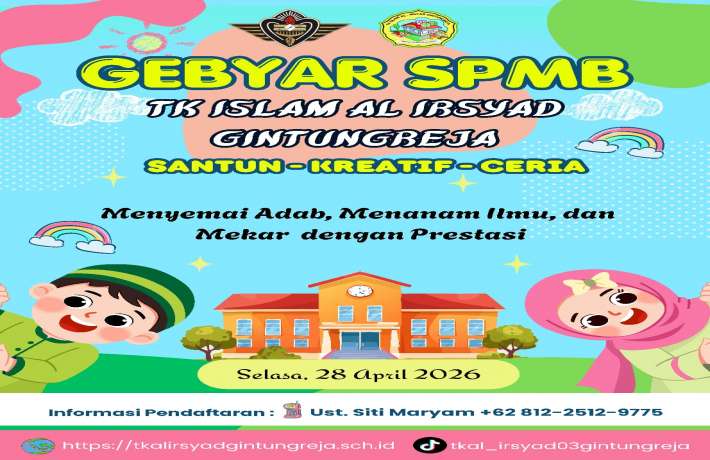 Gebyar SPMB TK Islam Al Irsyad Gintungreja 